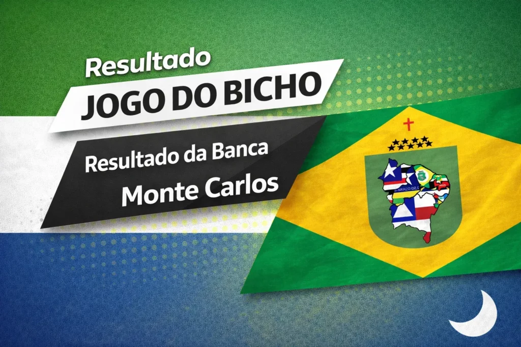 Resultado do Jogo do Bicho Monte Carlos (Nordeste)