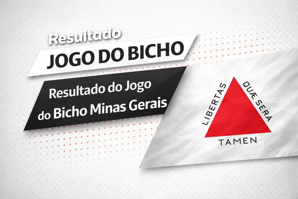 Resultado do Jogo do Bicho Minas Gerais Deu no Poste Hoje
