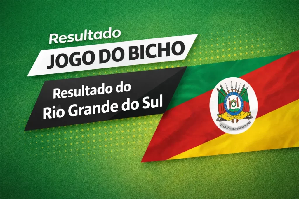 Resultado do Jogo do Bicho do Rio Grande do Sul